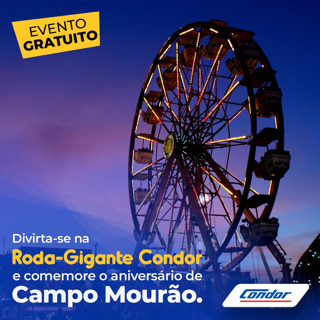 Condor monta Roda-Gigante para comemorar aniversário de Campo Mourão